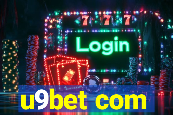 u9bet com